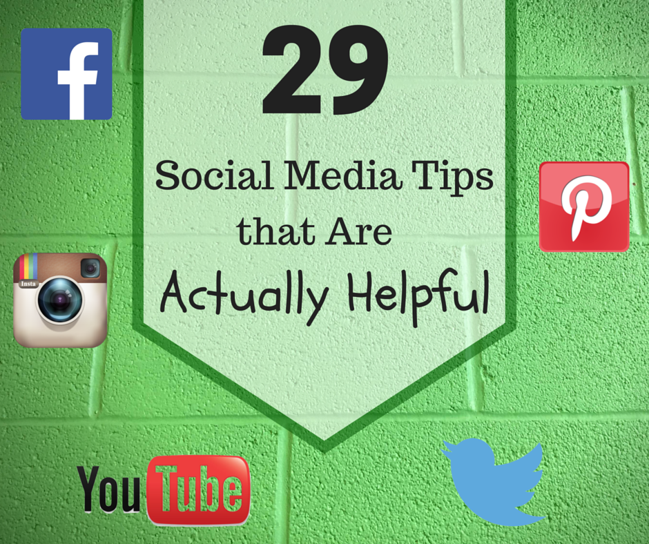 29 social media tips that are actually helpful