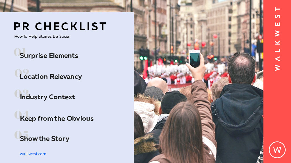 The Walk West Public Relations Checklist to Help Journalism Stories Be More Social